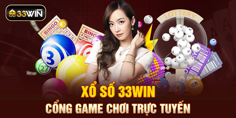 Xổ số 33WIN cổng game chơi trực tuyến