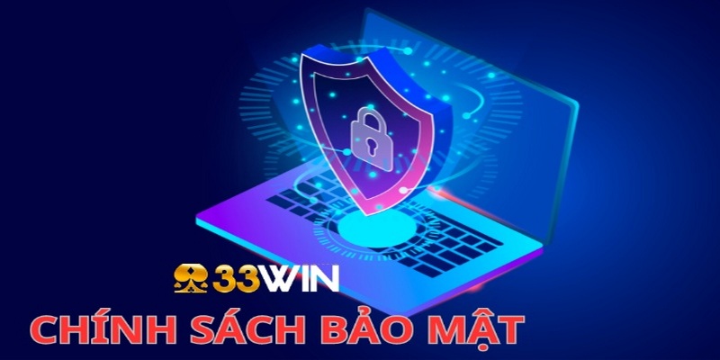 Quyền riêng tư đối với thông tin người chơi 33Win